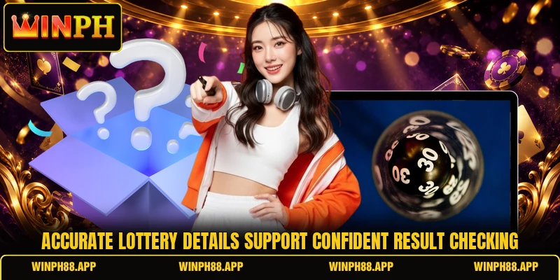 Accurate lottery details support confident result checking