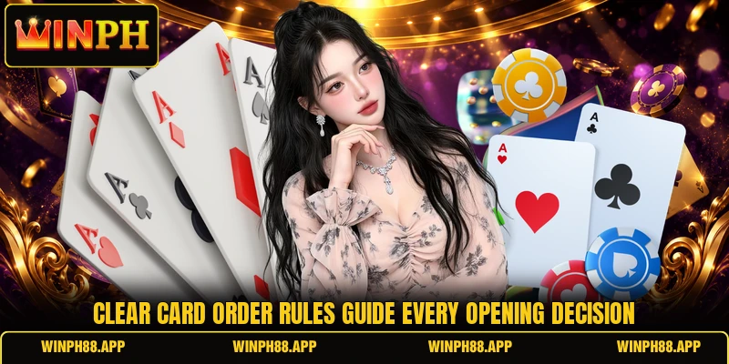 Clear card order rules guide every opening decision