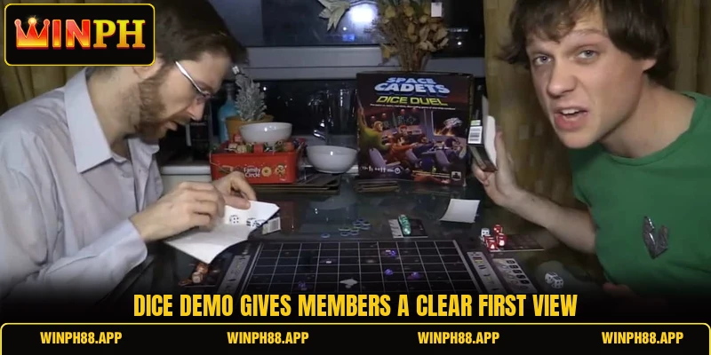 Dice demo gives members a clear first view