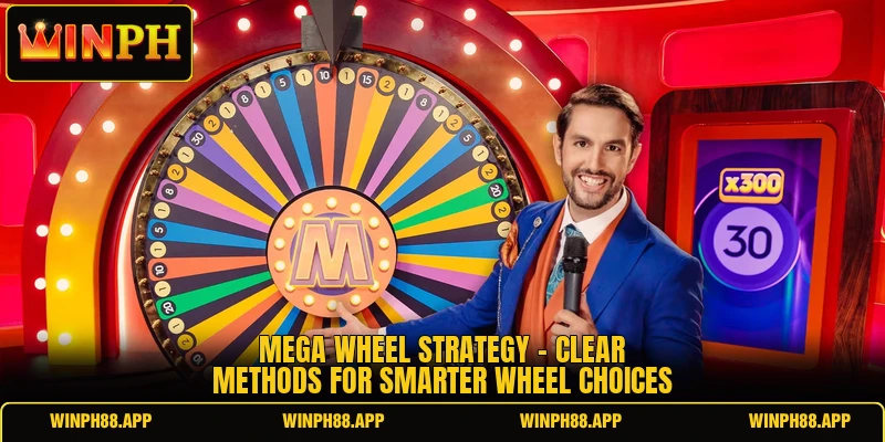 Mega Wheel Strategy - Clear Methods For Smarter Wheel Choices