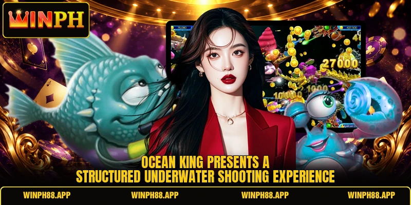 Ocean King presents a structured underwater shooting experience